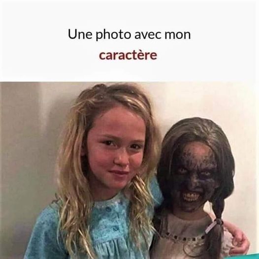 Blague   une photo avec mon caractère