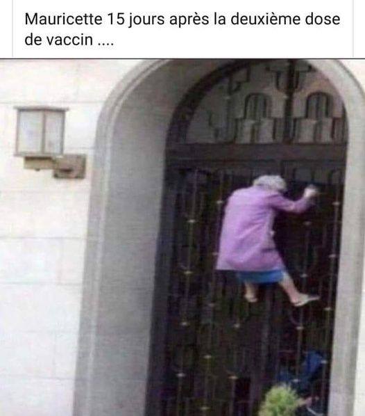 Blague   vaccin   mauricette 15 jours après la 2 ème dose de vaccin