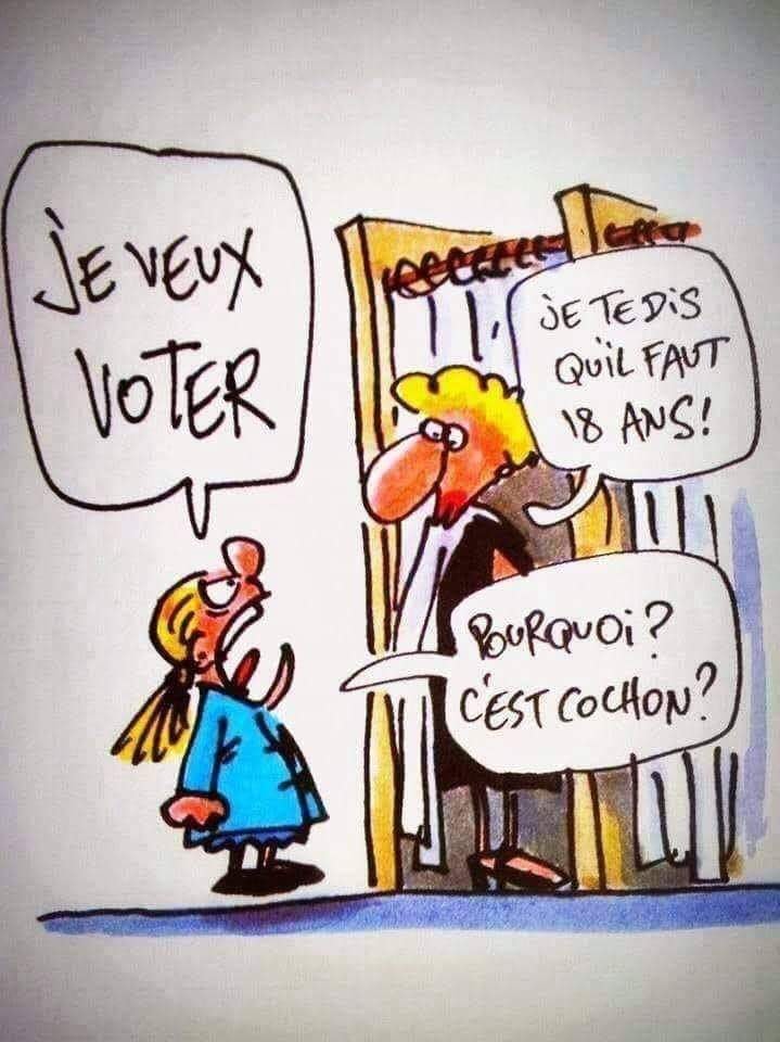 Blague   vote   enfant qui dit je veux voter   la mère répond   e tte dis qu'il faut 18 ans   la fille répond   pourquoi c'est cocon