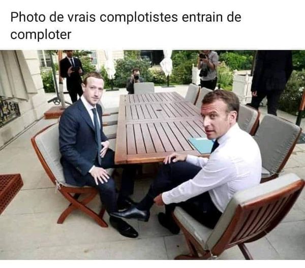 blague   vrai photo de vrai complotiste en train de comploter   macron et zuckerberg