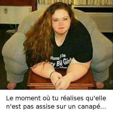 Le moment ou tu te rend compte qu'elle n'est pas assise sur un canapé