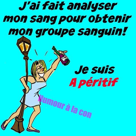 Mon groupe sanguin c'est A péritif