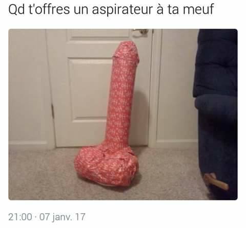 Quant tu offres un aspirateur à ta femme