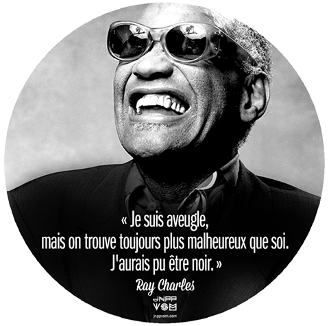 Ray Charles   je suis aveugle mais il y a plus malheureux que moi j'aurai pu être noir