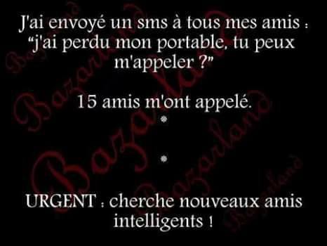 Téléphone   blague   j'ai envoyé ar sms j'ai perdu mon portable tu peux m'appeler   15 amis m'ont appelé