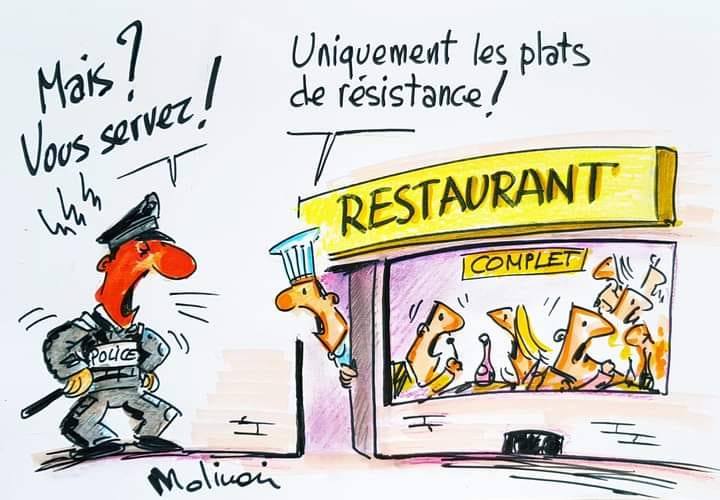 Blague   jeux de mot   police   restaurant   confinement   le policier dit ausx restaurateur mais vous servez   uniquement les plats de résistance