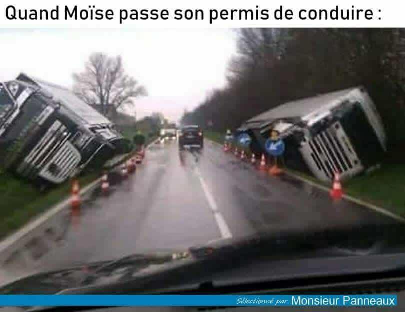 Blague   jeux de mot   quand moise passe son permis de conduire