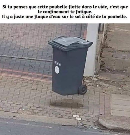 blague   jeux de vision   poubelle qui flotte dans le vide