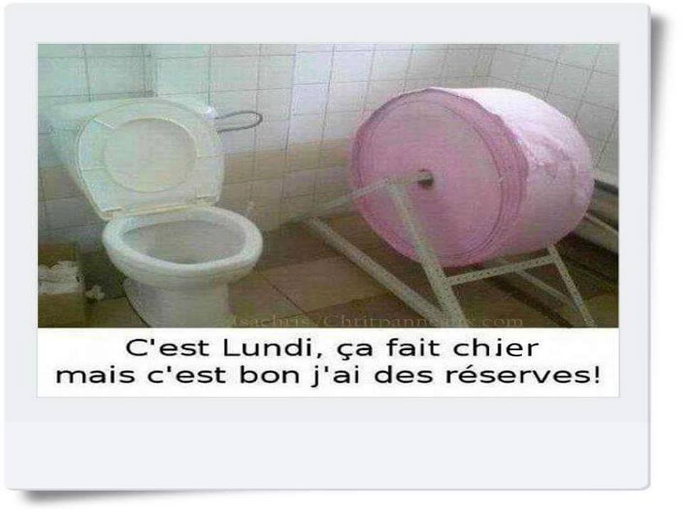 C'est lundi ça fait chier mais j'ai des reserve