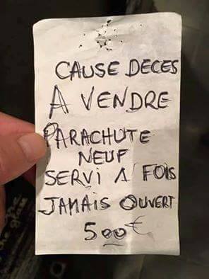 Cause de décès vend parachute utilisé 1 fois jamais ouvert