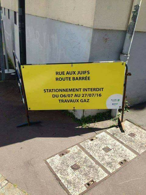 Humour   blague   Rue aux juifs barrés   attention   travaux de gaz