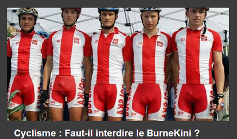 Humour   cyclisme faut il interdire le burnekini