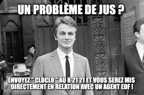 Humour noir   un probleme de jus envoie cloclo vous serez diretement mis en relation ave un agent edf