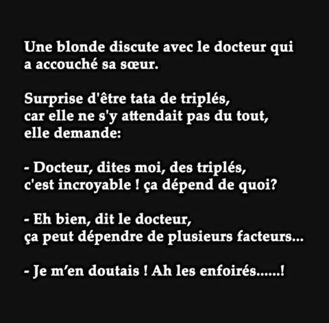 L'histoire d'une blonde qui accouche de triplé