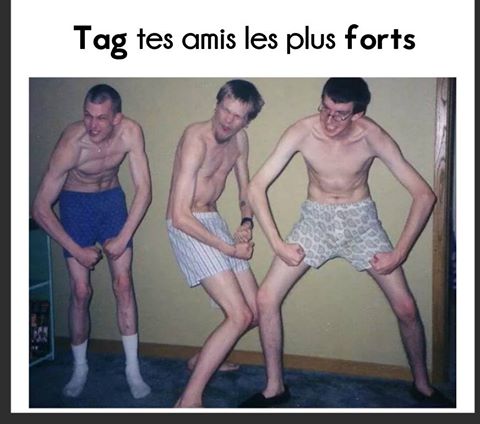 Tag tes amis les +forts