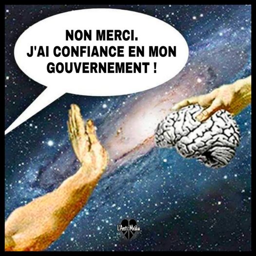 Caricature   galaxie   cerveau   non merci je fais confiance à mon gouvernement