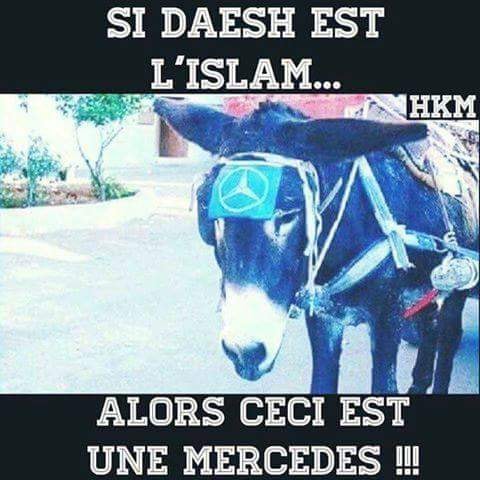 Caricature   jeux de mot jeux d'image    si daech est l'islam alors ceci est un mercedes