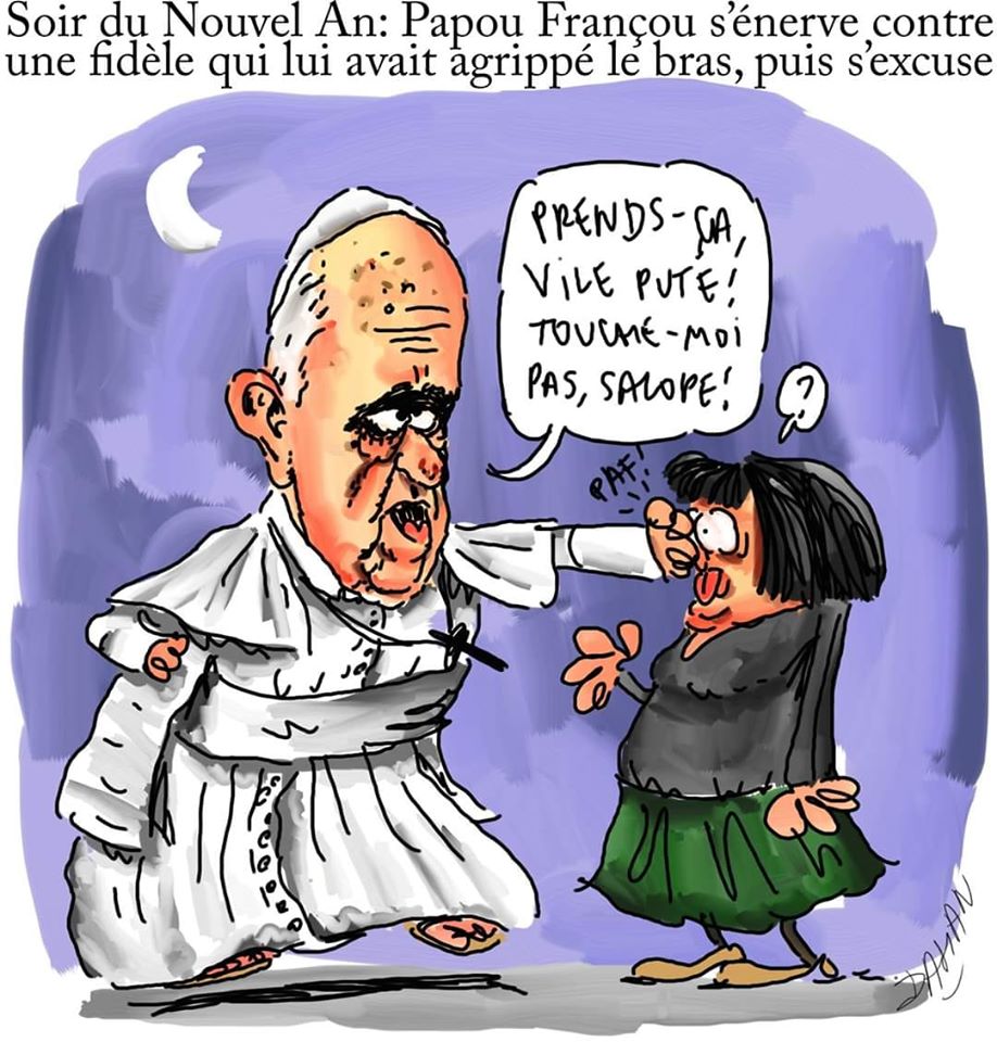 Caricature   Pape   prendça vile pte touche moi pas salope