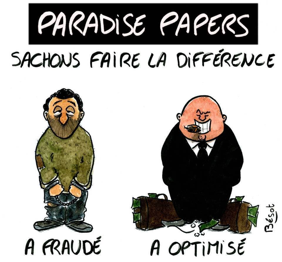 Caricature   paradise papers sachons faire la différence   a fraudé pauvre à optimisé riche avec plein de billets