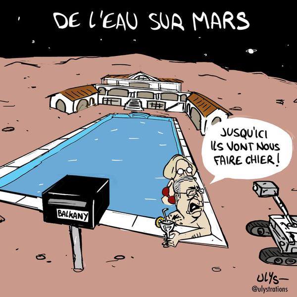 Caricature   politique   balkany avec villa sur mars   de l'eau sur mars  