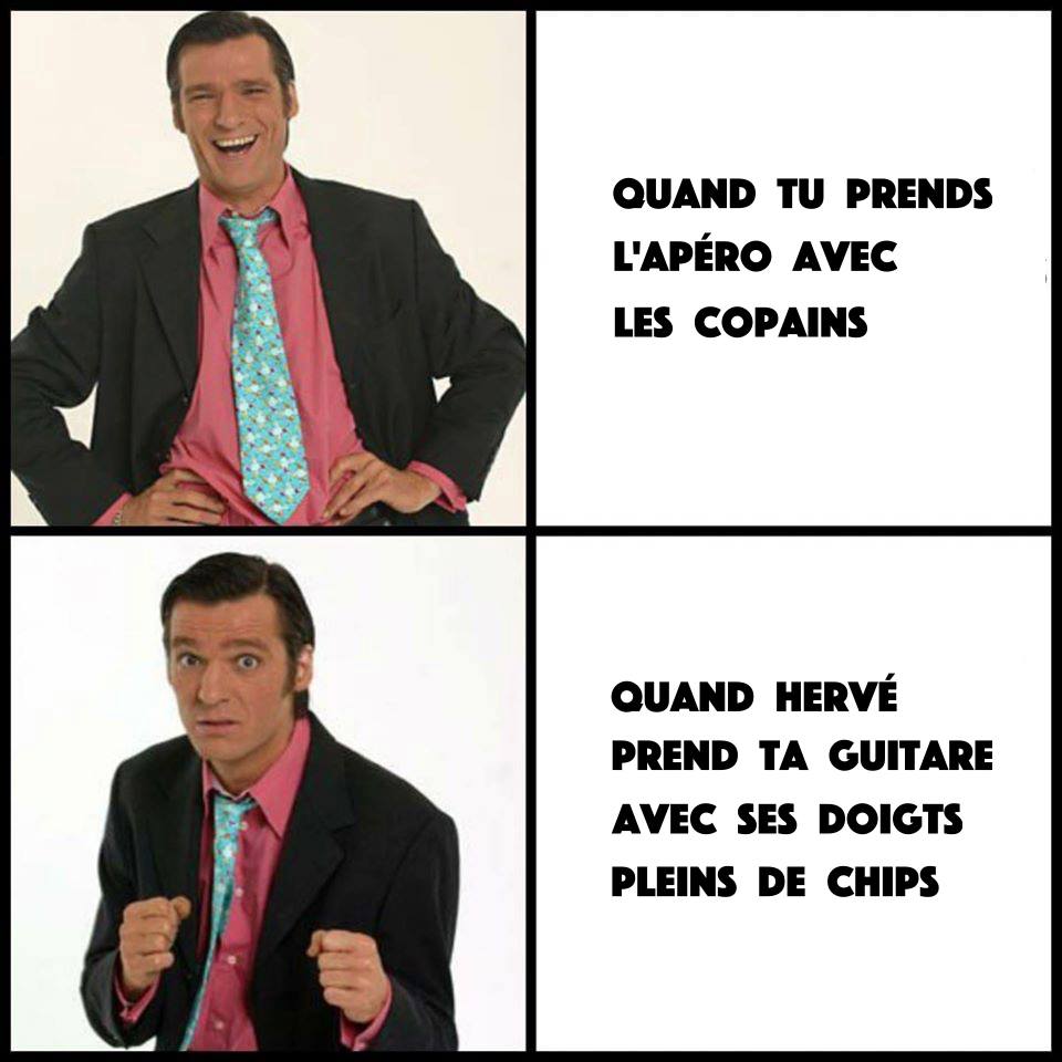 Caricature   quand tu prends l'apéro avec les copain   quand hervé prend ta guitare avec ses doigts pleines de chips