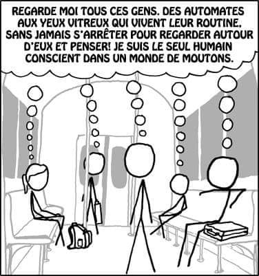 Caricature   regarde tous ces gens des automates aux yeux vitreux qui vievent leur routine sans jaas regarder autour d'eux