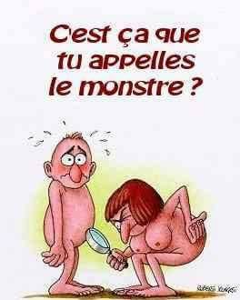 c'est ça que tu appelles le monstre