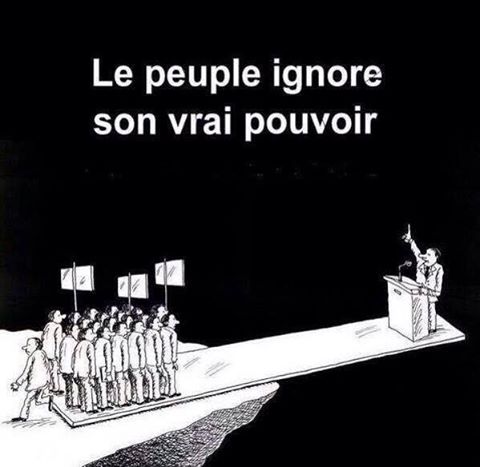 Le Peuple Ignore Son Vrai Pouvoir