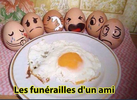 Oeuf funéraille d'un ami