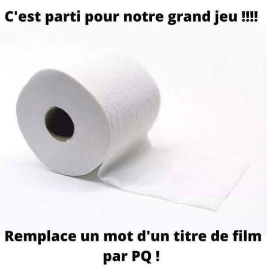 Blague   Grand Jeux   remplace un mot d'un titre de film par PQ